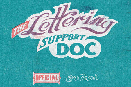 The Chris Piascik Lettering Support Doc eBook.