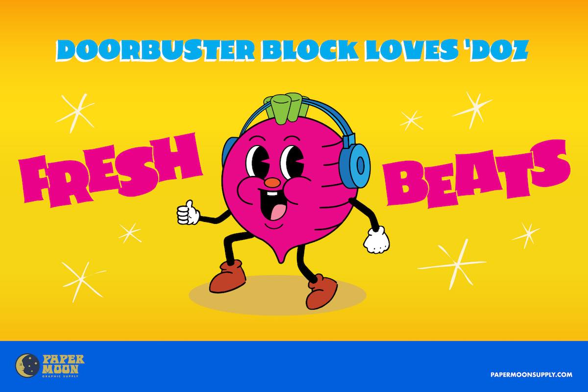 Cartoon beet with headphones with the words "Doorbuster Block Lovs 'Doz Freash Beats" in Doorbust Block retro font.