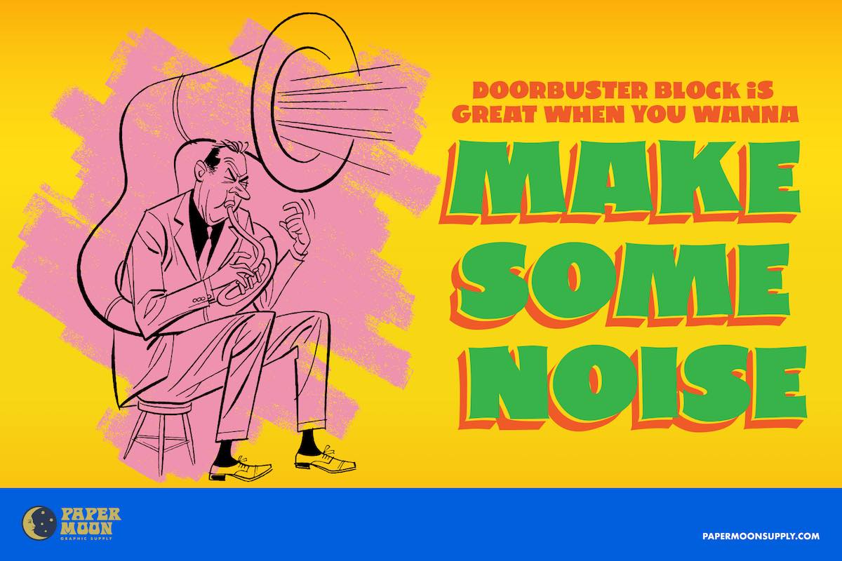 Man playing trombone with Doorbuster Block font saying "Make Some Noise"