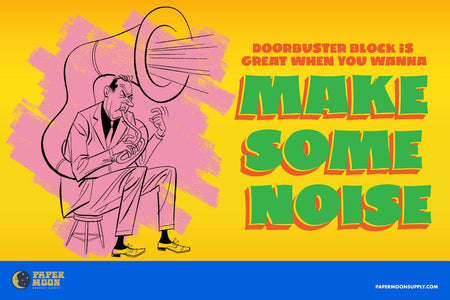 Man playing trombone with Doorbuster Block font saying "Make Some Noise"