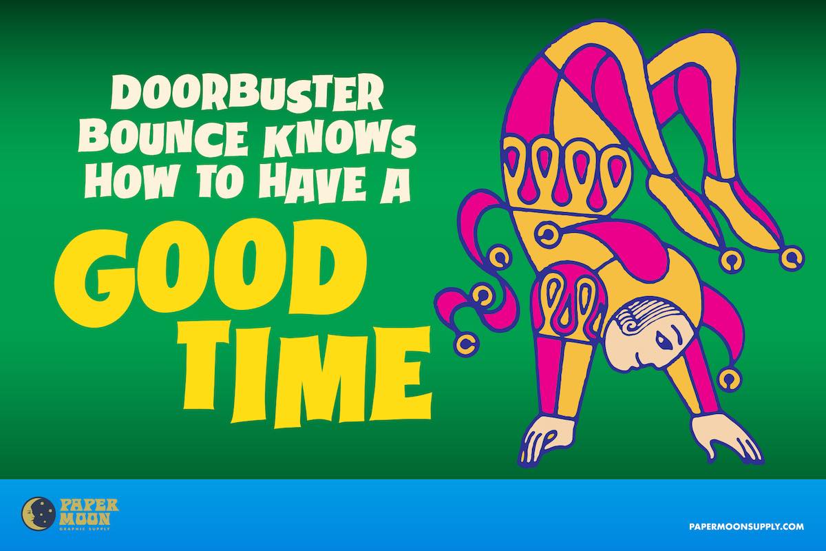 Doorbuster Bounce vintage sign painting font promo image of a jester with text reading Doorbuster Bounce Knows How to Have a Good Time.