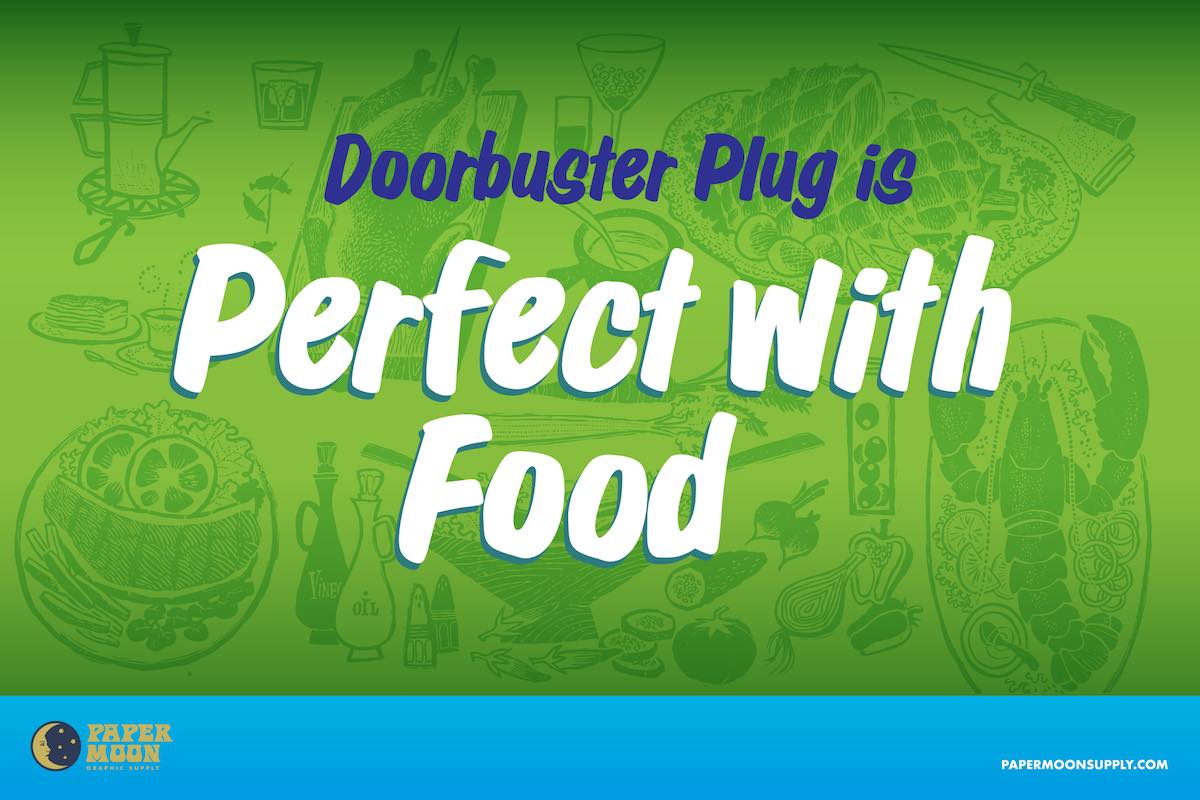 Doorbuster Plug font promo - Retro sign painting font showing food illustrations with the words Doorbuster Plug is Perfect with Food.