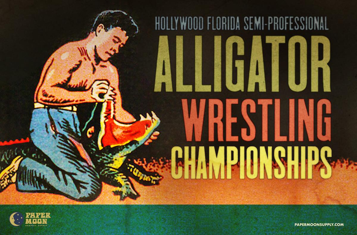 Ferndale Gothic wood letterpress font promotional image of a man prying open the mouth of an alligator with text reading Alligator Wrestling Championships.