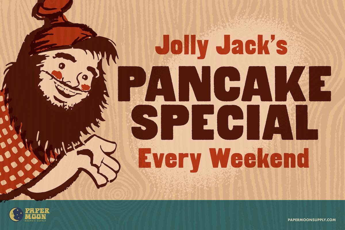 Redding Gothic wooden letterpress font promotional image featuring a cartoon lumberjack and text reading Jolly Jack's Pancake Special Every Weekend.