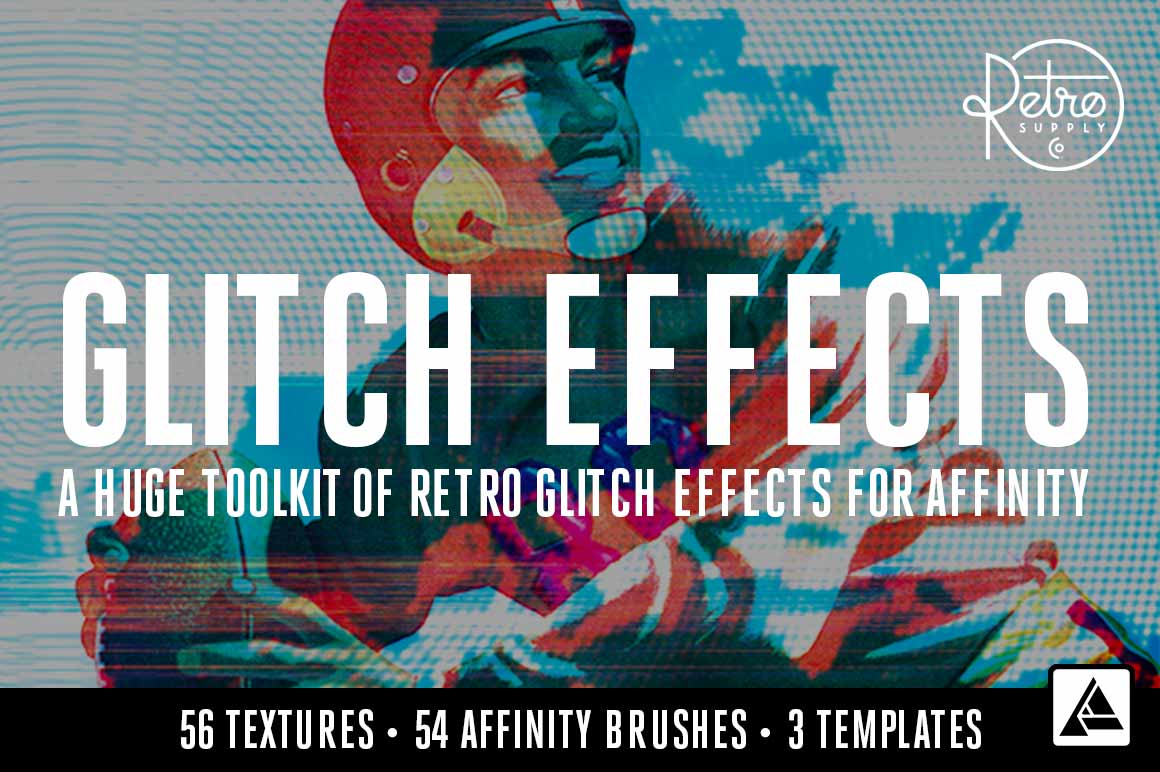 Glitch Effects for Affinity by RetroSupply Co. - Affinity Store